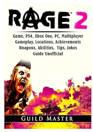 Rage 2 Game, PS4, Xbox One, PC, Multiplayer, Gameplay, Locations ...