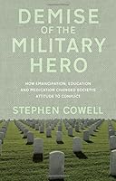 Demise of the Military Hero 1788035445 Book Cover