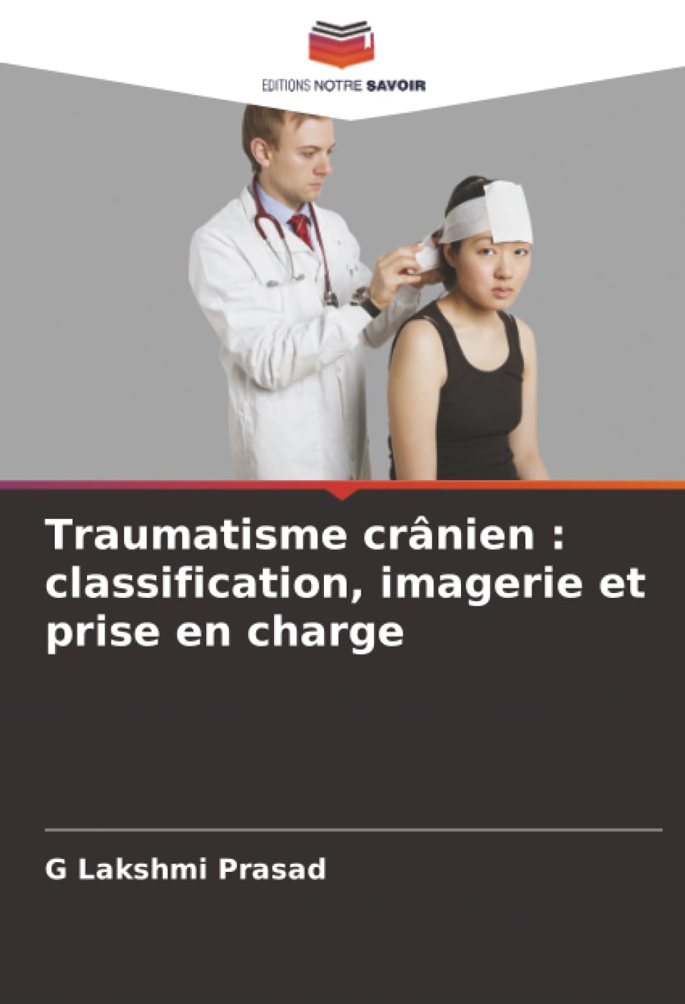 Traumatisme crânien : classification, imagerie et prise en charge