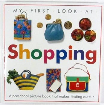 Hardcover SHOPPING (My First Look at) Book