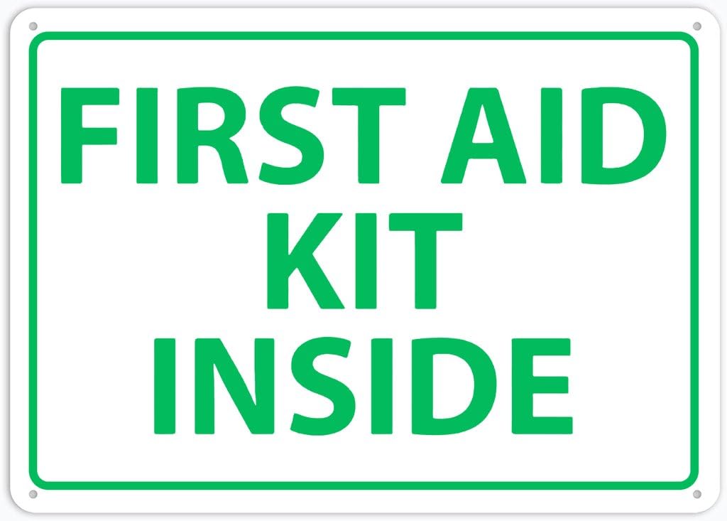 8"x12" Rust Free Aluminum Metal Sign - First Aid Kit Inside - Weatherproof, Heavy Duty - For Home & Business