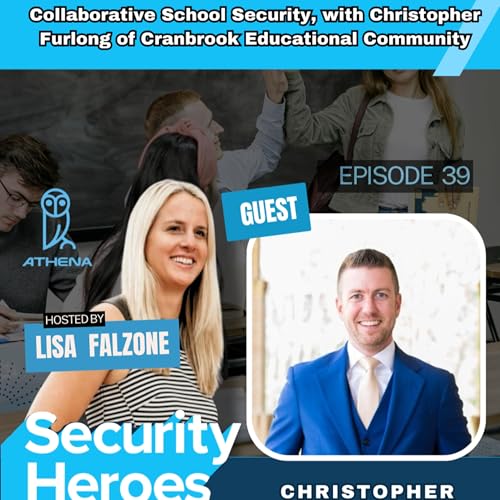 Collaborative School Security, with Christopher Furlong of Cranbrook Educational Community
