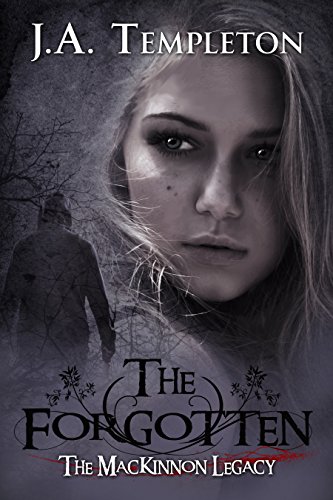 The Forgotten (The MacKinnon Legacy Book 2)