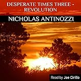 Desperate Times Three - Revolution
