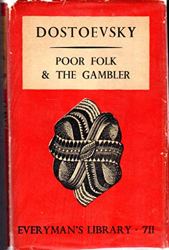 Poor Folk & The Gambler (Everyman's Library Edi... B07KDX499W Book Cover