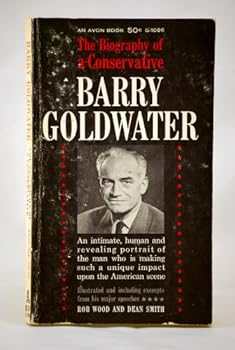Mass Market Paperback Barry Goldwater : A Biography of a Conservative Book