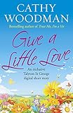  Give a Little Love (English Edition)