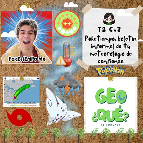 T2 C3 - Poketiempo: bolet&iacute;n informal de tu meteor&oacute;logo de confianza