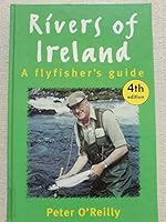 Rivers of Ireland: Fly Fisher's Guide 1873674325 Book Cover