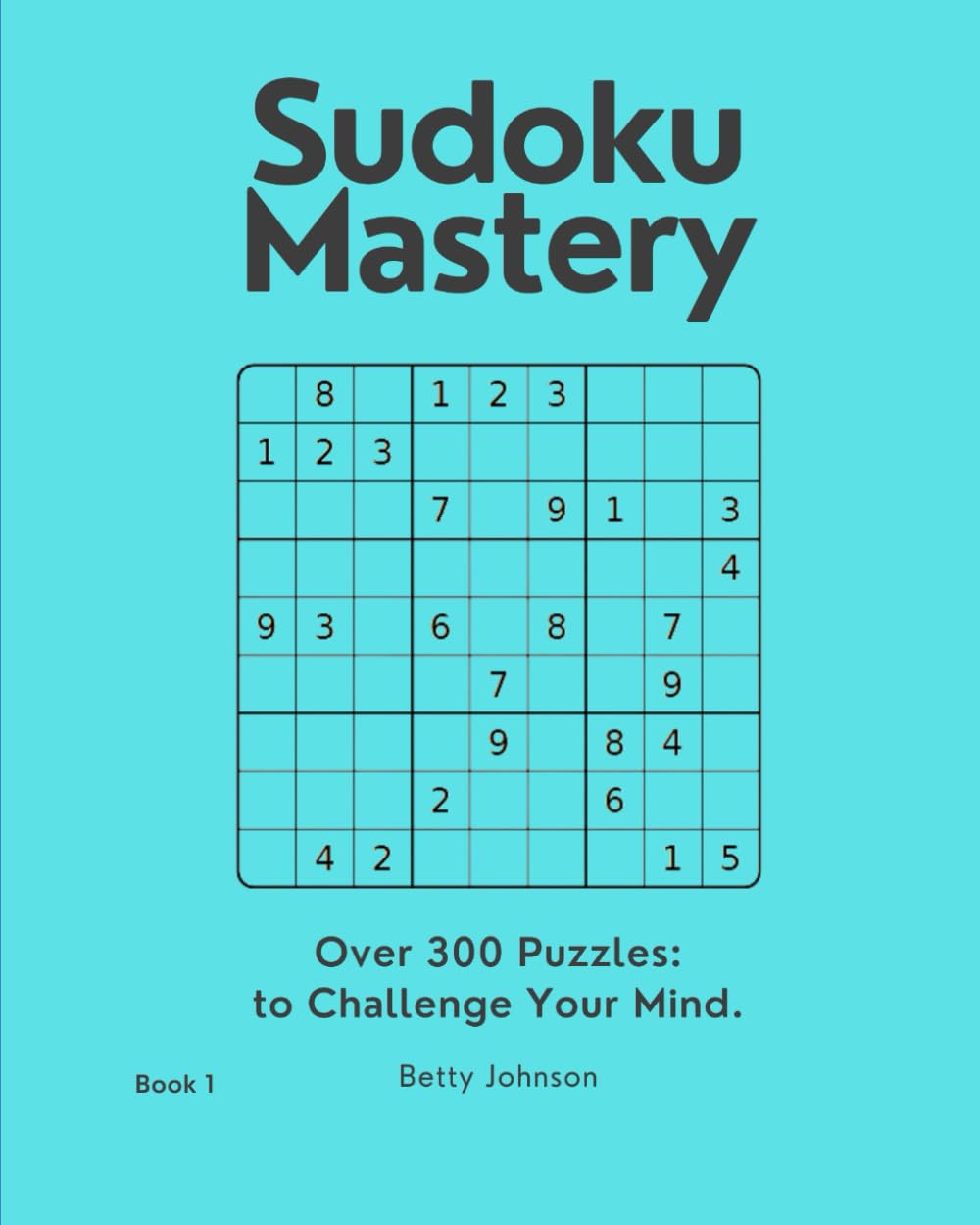 Sudoku Mastery: Brain Games