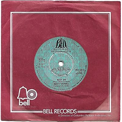 Bruce Channel Keep On 7" Single (1968) Bell Records BLL 1010