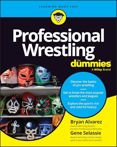 Professional Wrestling For Dummies