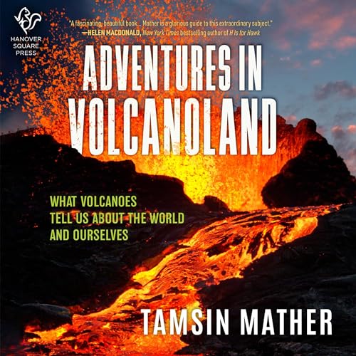 Adventures in Volcanoland by Tamsin Mather episode artwork