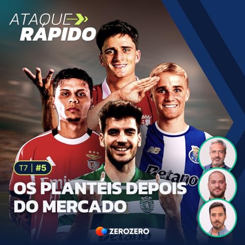 『T7, Ep.05 | Os plantéis depois do mercado, com Carlos Daniel』のカバーアート