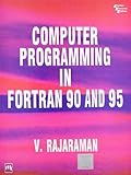 Computer Programming in Fortran 90 and 95