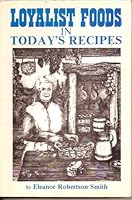 Loyalist Foods in Today's Recipes B003ZBZ41G Book Cover