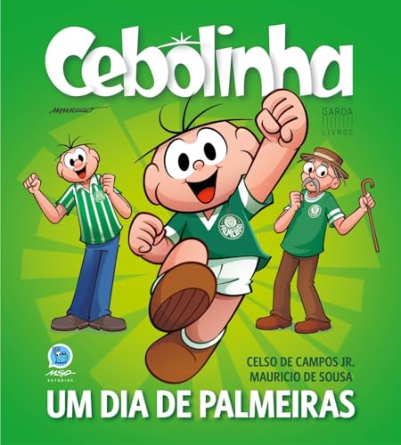 CEBOLINHA: UM DIA DE PALMEIRAS