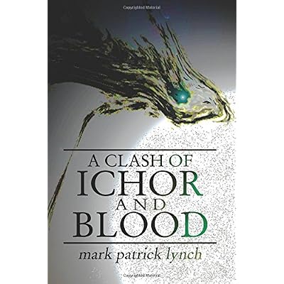 A Clash of Ichor and Blood