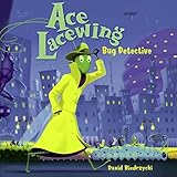 Ace Lacewing: Bug Detective