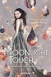  Chroniken der Dämmerung, Band 1: Moonlight Touch