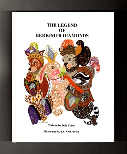 The Legend of Herkimer Diamonds. Signed Associa... B01HMZE6SM Book Cover