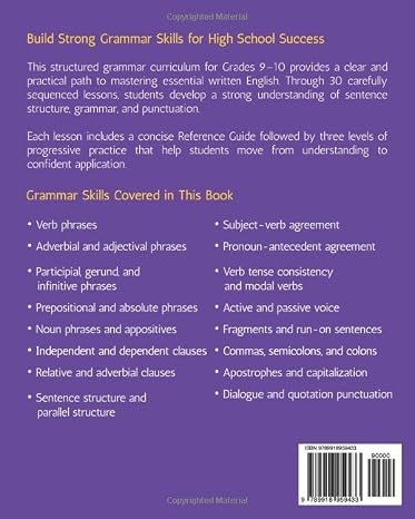 High School Grammar Grades 9-10: A Structured Full-Year Curriculum For Precise and Confident Writing