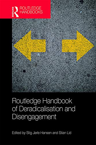 Routledge Handbook of Deradicalisation and Disengagement