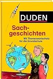 Duden Sachgeschichten: Mit Themenwortschatz für die Grundschule