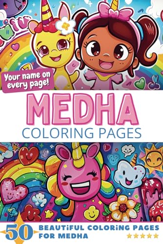 Book cover of Medha Coloring Pages: Wow-Effect! Your name on every page - Medha coloring book - 6x9" - 50x Medha coloring page - Fantastic Gift