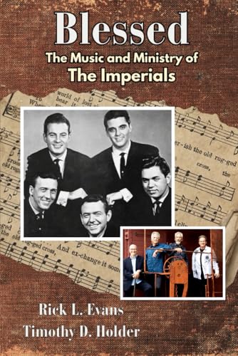 Blessed: The Music and Ministry of the Imperials
