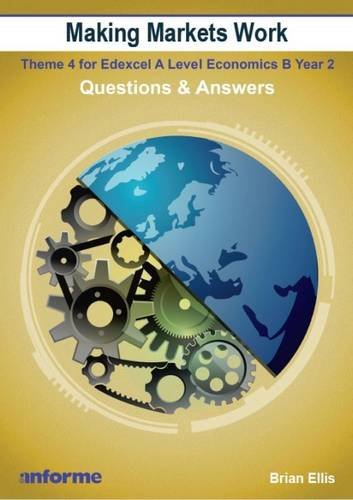 Buy Making Markets Work: Questions & Answers: Theme 4 for Edexcel A ...