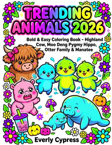 Trending Animals 2026 Coloring Book: Bold & Easy Coloring Book - 50 Adorable Highland Cow, Moo Deng Pygmy Hippo, Otter Family & Manatee Designs for Adults, Teens, Seniors and Kids image 2