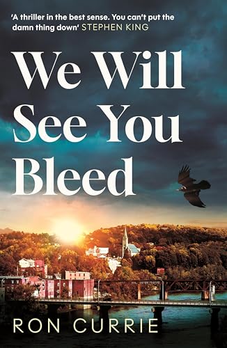 We Will See You Bleed: "A thriller in the best sense" (English Edition)