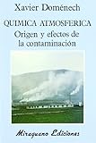 quimica atmosferica  Química Atmosférica. Origen y Efectos de la Contaminación (Ecología)