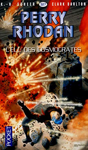 Perry Rhodan n°327 - L'Élu des Cosmocrates
