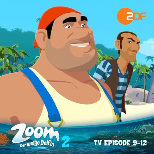 『Zoom - Der weiße Delfin. Das Original-Hörspiel zur TV-Serie』のカバーアート