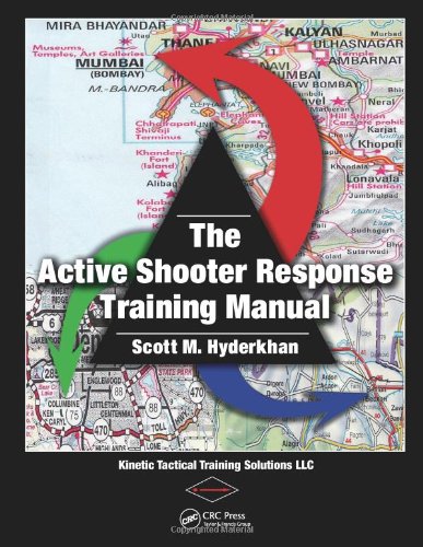 The Active Shooter Response Training Manual: Hyderkhan, Scott M ...