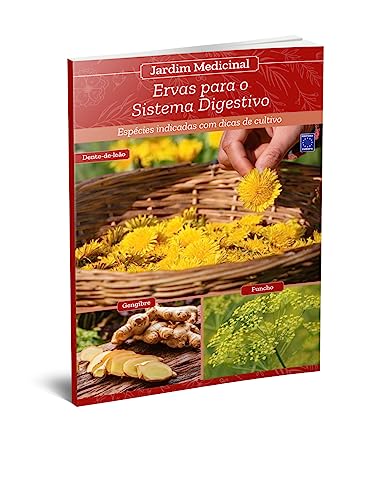 Jardim Medicinal - Volume 5: Ervas para o Sistema Digestivo