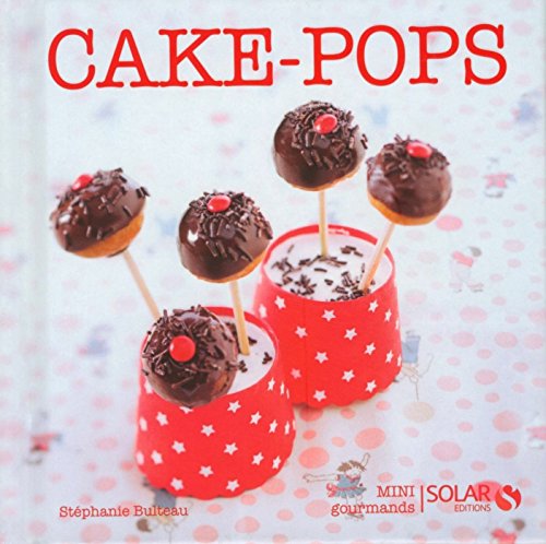Télécharger Cake pops - Mini gourmands PDF