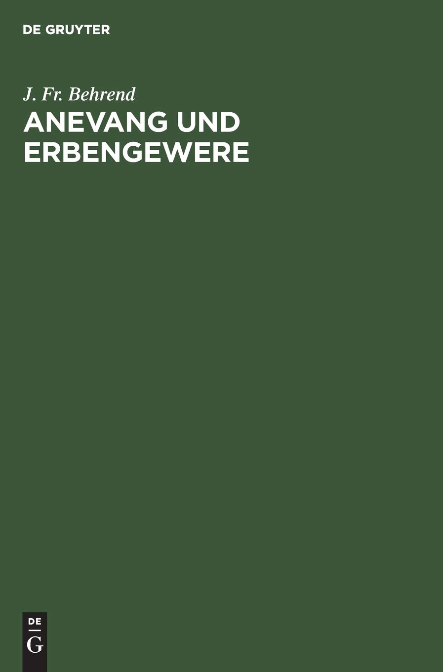 Anevang und Erbengewere