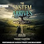 Cover of The System Arrives: Oakhaven