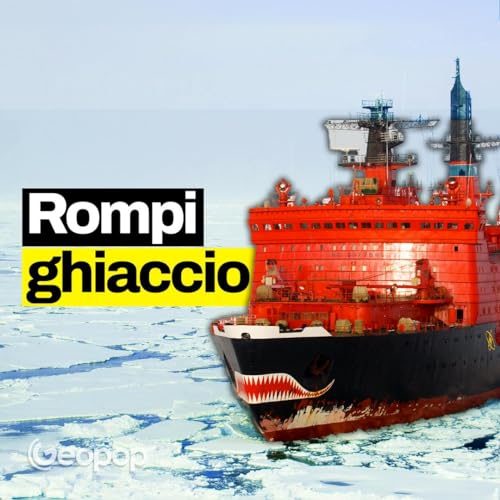 114 - Navi rompighiaccio a propulsione nucleare: come funzionano e a cosa servono copertina