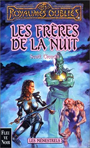 Les Ménestrels, tome 4 : Les frères de la nuit