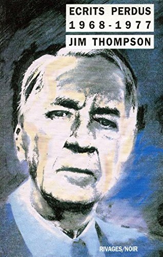 Écrits perdus, 1968-1977 : Anthologie