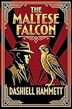 The Maltese Falcon (Annotated): The Noir Edition | Including a 1920s Slang Dictionary, Character Profiles, and Historical Context of San Francisco