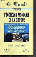 L'économie mondiale de la drogue 2501019954 Book Cover