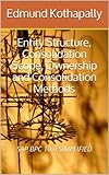 SAP BPC 10.0 SIMPLIFIED: Entity Structure, Consolidation Scope, Ownership and Consolidation Methods