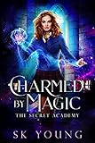 sk urban 3.0 opiniones  Charmed by Magic (The Secret Academy Book 1) (English Edition)