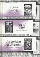 A Secret Dying, Act of Faith, An Incident at Bloodtide B075VZJ9VV Book Cover