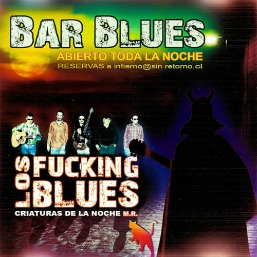 Los Fucking Blues